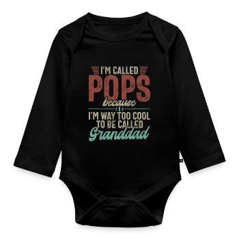Grandad Grandpa Grandpa Pops Grandparent - Organic Longsleeve Baby Bodysuit - black - Front