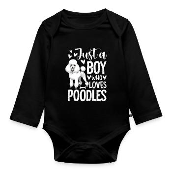 Just A Boy Who Loves Poodles - Baby Bio-Langarm-Body - Schwarz - Vorne