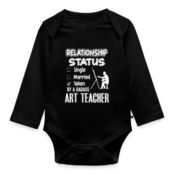Art Teacher Art Teacher Relationship Status - Organic Longsleeve Baby Bodysuit - black - Front