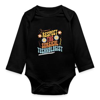 Surgical Technician Surgical Technologist - Organic Longsleeve Baby Bodysuit - black - Front