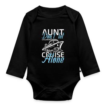 Aunt don't let childrens cruise alone - Baby Bio-Langarm-Body - Schwarz - Vorne