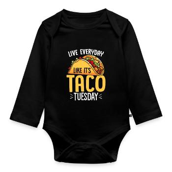 Lebe jeden Tag wie sein Taco Dienstag Lustig Mexikanisch - Baby Bio-Langarm-Body - Schwarz - Vorne