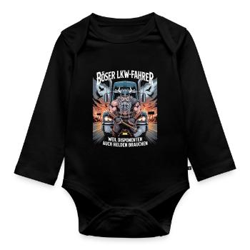 Truck drivers: Because dispatchers also need heroes - Organic Longsleeve Baby Bodysuit - black - Front