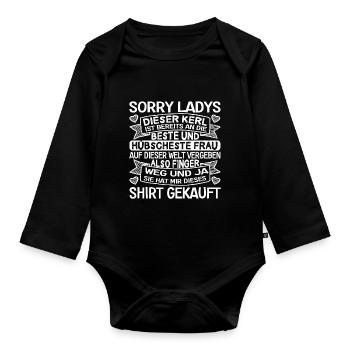 Sorry ladies Vergeben Freund Beziehung Spruch - Baby Bio-Langarm-Body - Schwarz - Vorne
