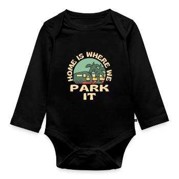 Home Is Where We Park It Caravan Camping - Organic Longsleeve Baby Bodysuit - black - Front