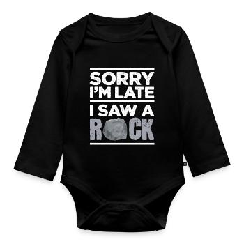 Sorry I'm Late I Saw A Rock - Baby Bio-Langarm-Body - Schwarz - Vorne
