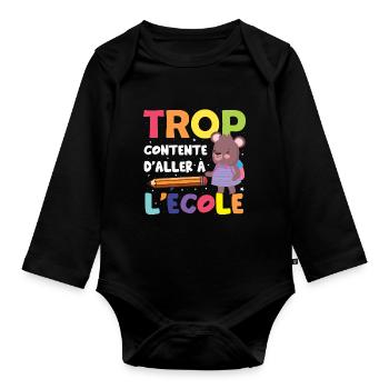 Trop Contente D Aller À L École ourson crayon cool - Body Bébé bio manches longues - noir - Devant