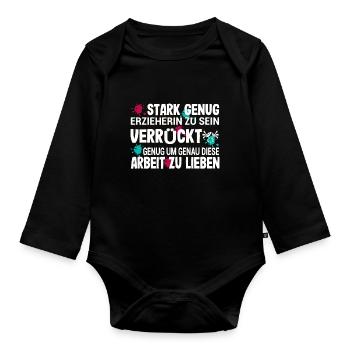 Kita Spruch für Erzieherin Kindergarten - Baby Bio-Langarm-Body - Schwarz - Vorne