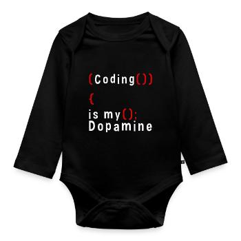 Lustige Codierung Ist Mein Dopamin -Coder - Baby Bio-Langarm-Body - Schwarz - Vorne