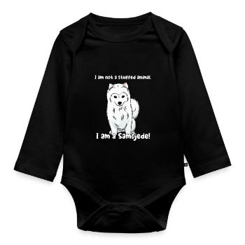 Ich bin kein Kuscheltier. Ich bin ein Samojede! - Baby Bio-Langarm-Body - Schwarz - Vorne
