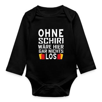Ohne Schiri wäre hier gar nichts los - Baby Bio-Langarm-Body - Schwarz - Vorne