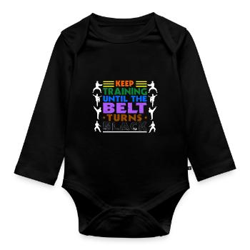 Continuez à vous entraîner jusqu’à ce que votre ceinture devienne noire - Body Bébé bio manches longues - noir - Devant