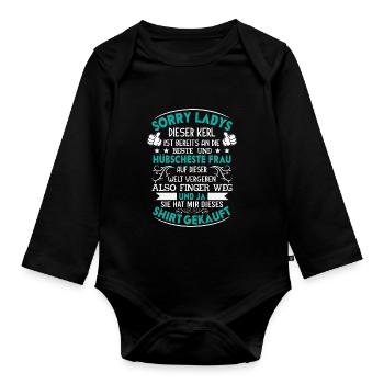 Sorry Ladies Paar Freund Vergeben Geschenk Spruch - Baby Bio-Langarm-Body - Schwarz - Vorne