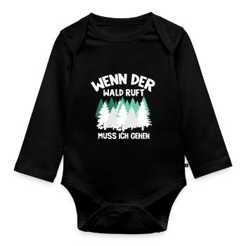 Wenn Der Wald Ruft Muss Ich Gehen Natur Wandern - Baby Bio-Langarm-Body - Schwarz - Vorne