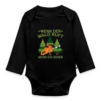 Wenn Der Wald Ruft Muss Ich Gehen Natur Wandern - Baby Bio-Langarm-Body - Schwarz - Vorne