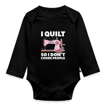 Quilting Gift Sewing Knitting Quilter - Organic Longsleeve Baby Bodysuit - black - Front