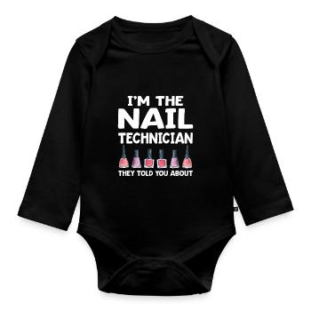 Nail Technician Nail Salon Nail Tech - Organic Longsleeve Baby Bodysuit - black - Front