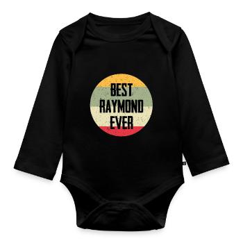 Le meilleur Raymond de tous les temps - Body Bébé bio manches longues - noir - Devant