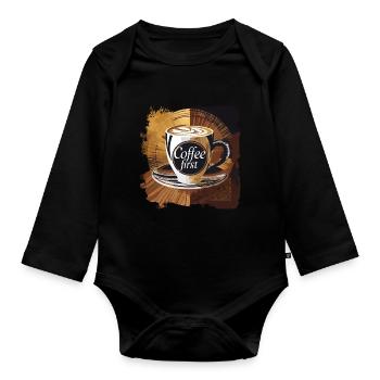 Coffee First Morning Cafe Liebhaber - Baby Bio-Langarm-Body - Schwarz - Vorne
