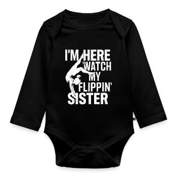 Stolzer Zuschauer – "I'm Here To Watch My Flippin' - Baby Bio-Langarm-Body - Schwarz - Vorne