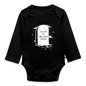 Halloweenspruch "Tell my ex I'm waiting for him" - Organic Longsleeve Baby Bodysuit - black - Front