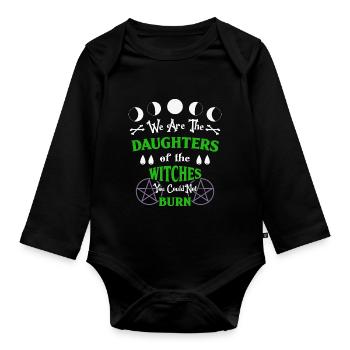 We are the daughters of the witches who did not - Organic Longsleeve Baby Bodysuit - black - Front