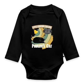 Pavlov's Cat Little Known Failure Funny Psychology - Organic Longsleeve Baby Bodysuit - black - Front