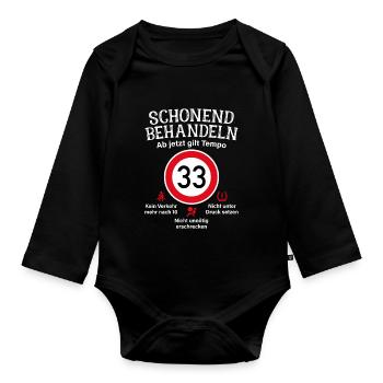 33. Geburtstag Schonend Behandeln 33 Tempolimit 33 - Baby Bio-Langarm-Body - Schwarz - Vorne