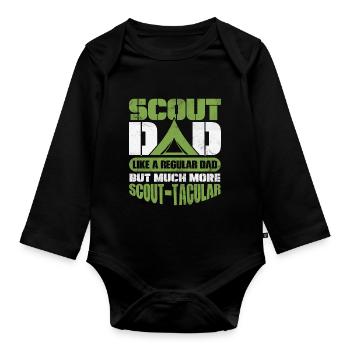 Scout Dad like regular dad but scout-tacular - Organic Longsleeve Baby Bodysuit - black - Front