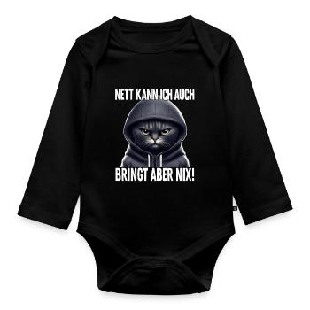 Spruch Katze Geschenk - Nett kann ich auch bringt - Baby Bio-Langarm-Body - Schwarz - Vorne