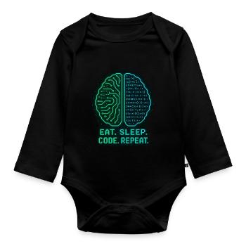 Eat Sleep Code Repeat Geek Design - Organic Longsleeve Baby Bodysuit - black - Front