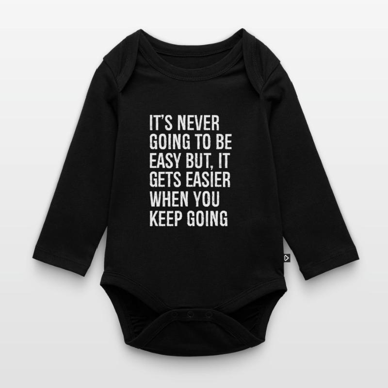 Es wird nie einfach sein, aber es wird einfacher Baby Bio-Langarm-Body