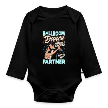 Gesellschaftstanz Tanzpartner Outfit Tänzer Tanzen - Baby Bio-Langarm-Body - Schwarz - Vorne