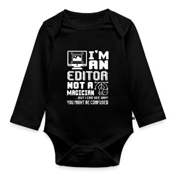Editor Is Not A Magician - Organic Longsleeve Baby Bodysuit - black - Front