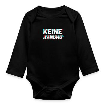 Keine Ahnung - Baby Bio-Langarm-Body - Schwarz - Vorne