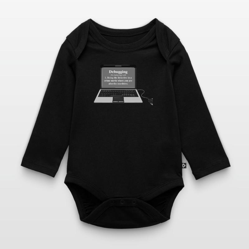 Funny Computer Debugging Programmer Design Organic Longsleeve Baby Bodysuit