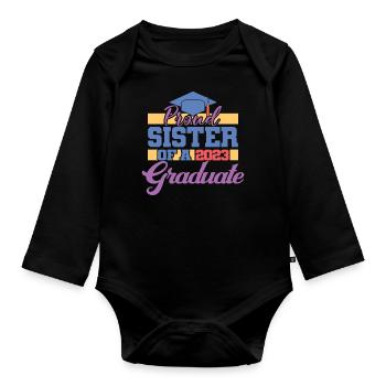 Stolze Schwester eines Abschlussgeschenks 2023 - Baby Bio-Langarm-Body - Schwarz - Vorne