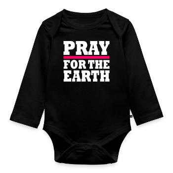 Pray for the earth - Organic Longsleeve Baby Bodysuit - black - Front