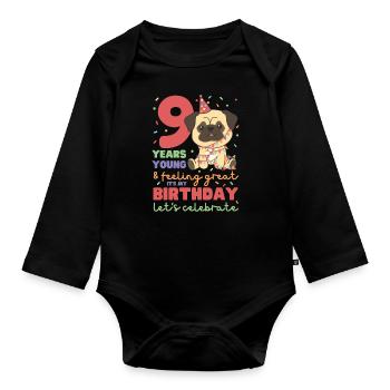 Pug for 9th birthday children nine years old - Organic Longsleeve Baby Bodysuit - black - Front