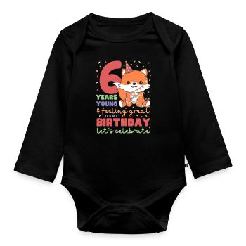 Fuchs zum 6. Geburtstag Kinder sechs Jahre alt - Baby Bio-Langarm-Body - Schwarz - Vorne
