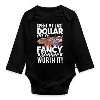 Spent my last dollar on a fancy dinner. Worth it! - Baby Bio-Langarm-Body - Schwarz - Vorne