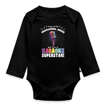 Karaoke Singer Saying Retro Karaoke Superstar - Organic Longsleeve Baby Bodysuit - black - Front
