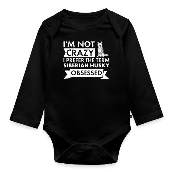 I Prefer The Term Siberian Husky Obsessed - Baby Bio-Langarm-Body - Schwarz - Vorne
