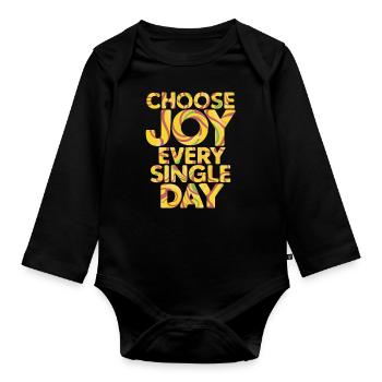 Choose Joy Every Single Day - Organic Longsleeve Baby Bodysuit - black - Front