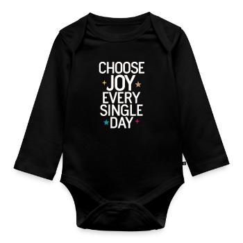 Choose Joy Every Single Day - Organic Longsleeve Baby Bodysuit - black - Front