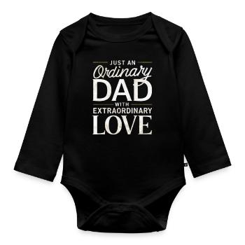 Ordinary Dad Extraordinary Love - Organic Longsleeve Baby Bodysuit - black - Front