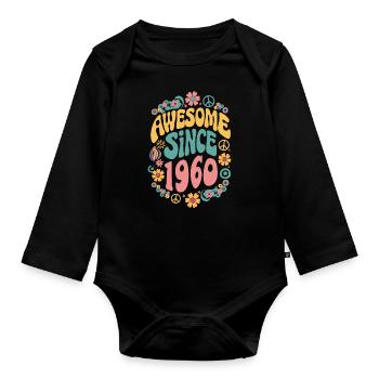 Awesome Since 1960 Blumen Hippie Geboren Jahr 1960 - Baby Bio-Langarm-Body - Schwarz - Vorne