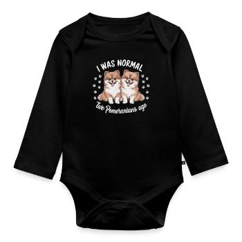 I was normal in front of two Pomeranians - Organic Longsleeve Baby Bodysuit - black - Front