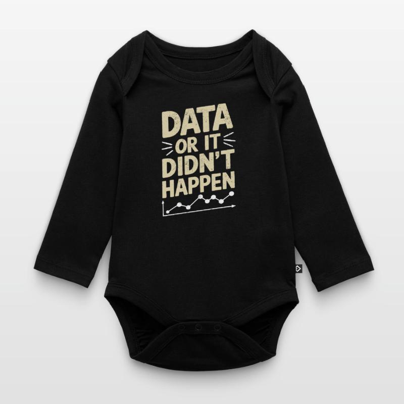 Data Analyst Data Scientist Data Engineer: Data Or Organic Longsleeve Baby Bodysuit