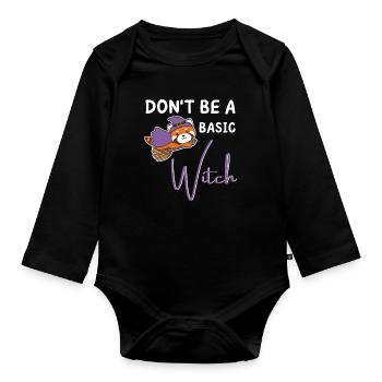 Rote Panda Halloween Hexen don't be a basic witch - Baby Bio-Langarm-Body - Schwarz - Vorne